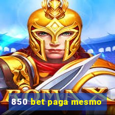 850 bet paga mesmo